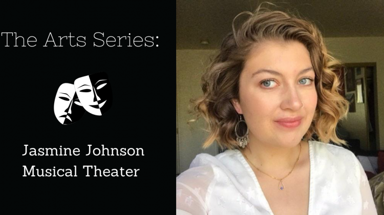 The Arts Series: Jasmine Johnson and Musical Theater